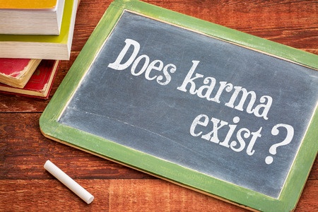 Do you believe in karma